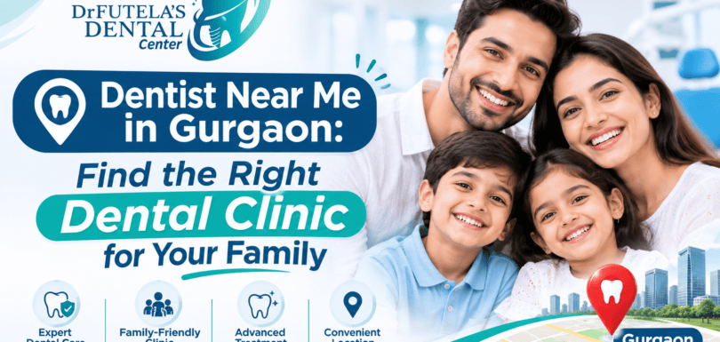 Dentist Near Me in Gurgaon