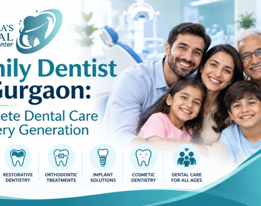 Family Dentist in Gurgaon