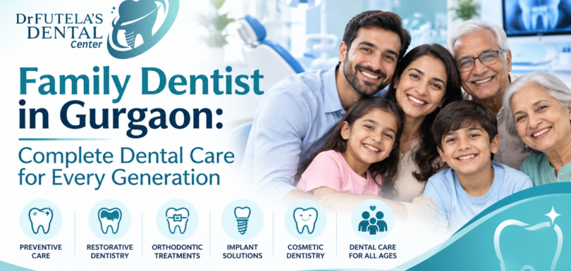 Family Dentist in Gurgaon